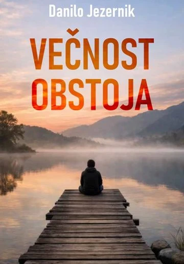 Večnost obstoja — Danilo Jezernik, Založba ARA
